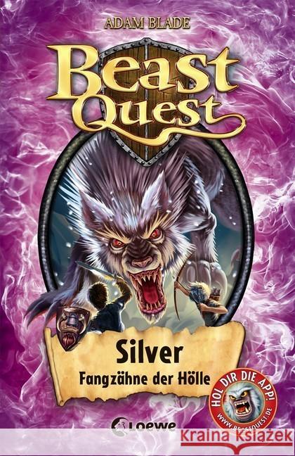 Beast Quest - Silver, Fangzähne der Hölle Blade, Adam 9783785589588