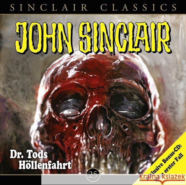 John Sinclair Classics - Dr. Tods Höllenfahrt, 2 Audio-CDs : Inklusive Bonus-CD: Mein erster Fall. Dark, Jason 9783785749920 Bastei Lübbe
