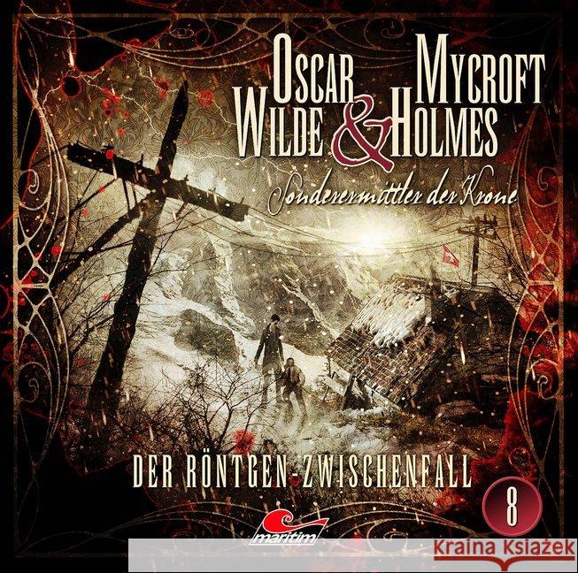 Oscar Wilde & Mycroft Holmes - Der Röntgen-Zwischenfall. Sonderermittler der Krone, Audio-CD Maas, Jonas 9783785753279