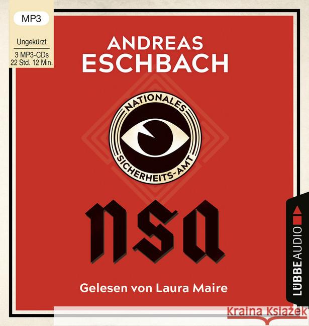 NSA - Nationales Sicherheits-Amt, 3 MP3-CDs : Ungekürzt. , Lesung. MP3 Format. Ungekürzte Ausgabe Eschbach, Andreas 9783785780312