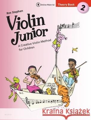 Violin Junior: Theory Book 2: A Creative Violin Method for Children. Vol. 2. violin. Stephen, Ros 9783795715267