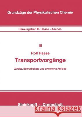 Transportvorgänge R. Haase 9783798507388 Steinkopff-Verlag Darmstadt