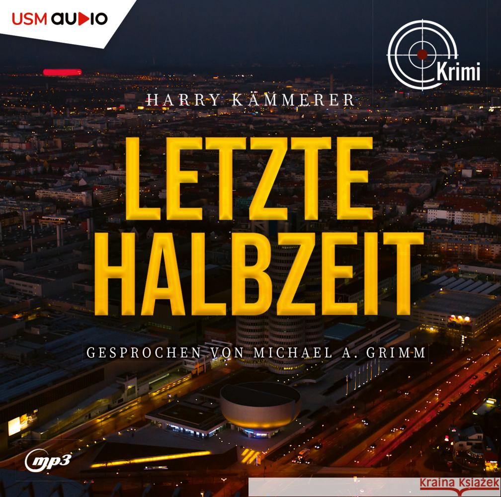 Letzte Halbzeit, 2 Audio-CD, 2 MP3 Kämmerer, Harry 9783803292926 United Soft Media (USM)