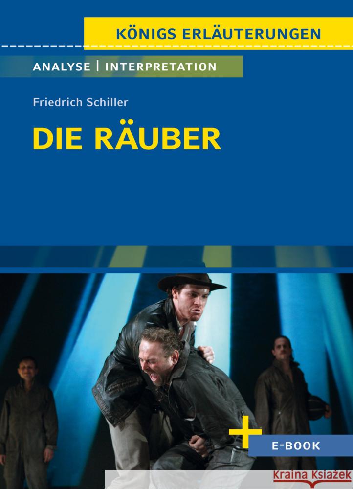 Die Räuber von Friedrich Schiller - Textanalyse und Interpretation Schiller, Friedrich 9783804420922