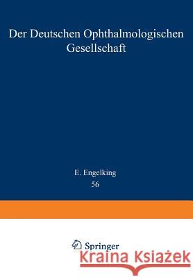 Der Deutschen Ophthalmologischen Gesellschaft: In München 1950 Engelking, E. 9783807002309 J.F. Bergmann-Verlag