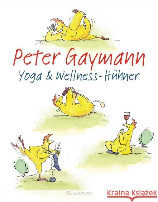 Yoga & Wellness-Hühner Gaymann, Peter 9783809441212