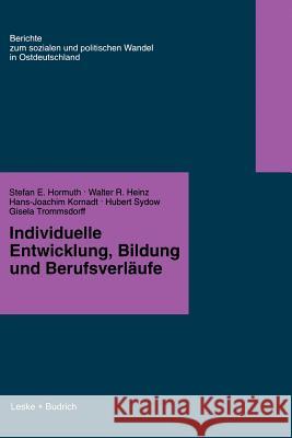 Individuelle Entwicklung, Bildung Und Berufsverfäufe Hormuth, Stefan E. 9783810016393 Vs Verlag Fur Sozialwissenschaften