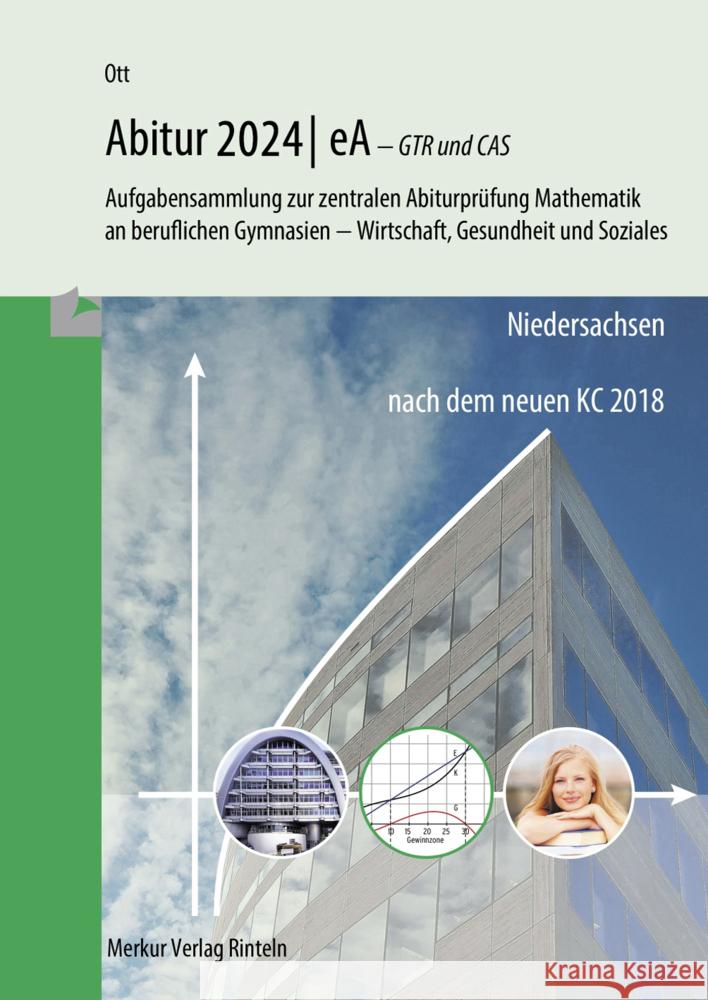 Mathematik Abitur 2024 - eA - GTR und CAS Ott, Roland 9783812010474