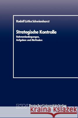 Strategische Kontrolle Rudolf Lutk Rudolf L 9783824400102 Deutscher Universitats Verlag