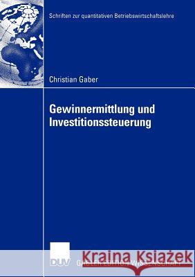 Gewinnermittlung Und Investitionssteuerung Gaber, Christian 9783824483488 Deutscher Universitats Verlag