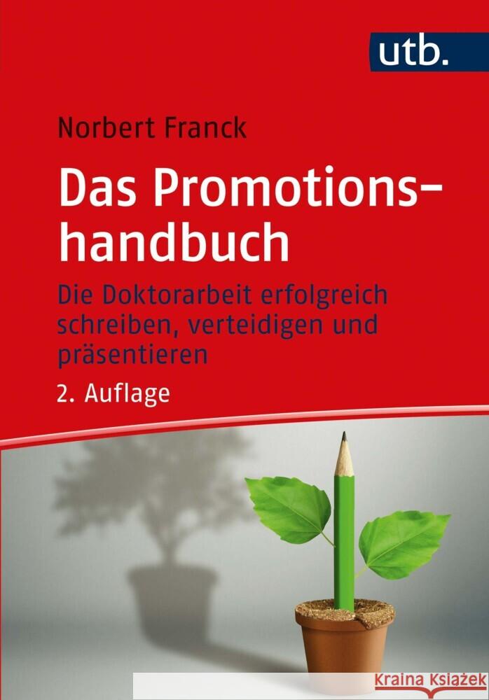 Das Promotionshandbuch Franck, Norbert 9783825256319