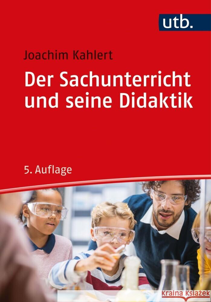 Der Sachunterricht und seine Didaktik Kahlert, Joachim 9783825258580 Klinkhardt