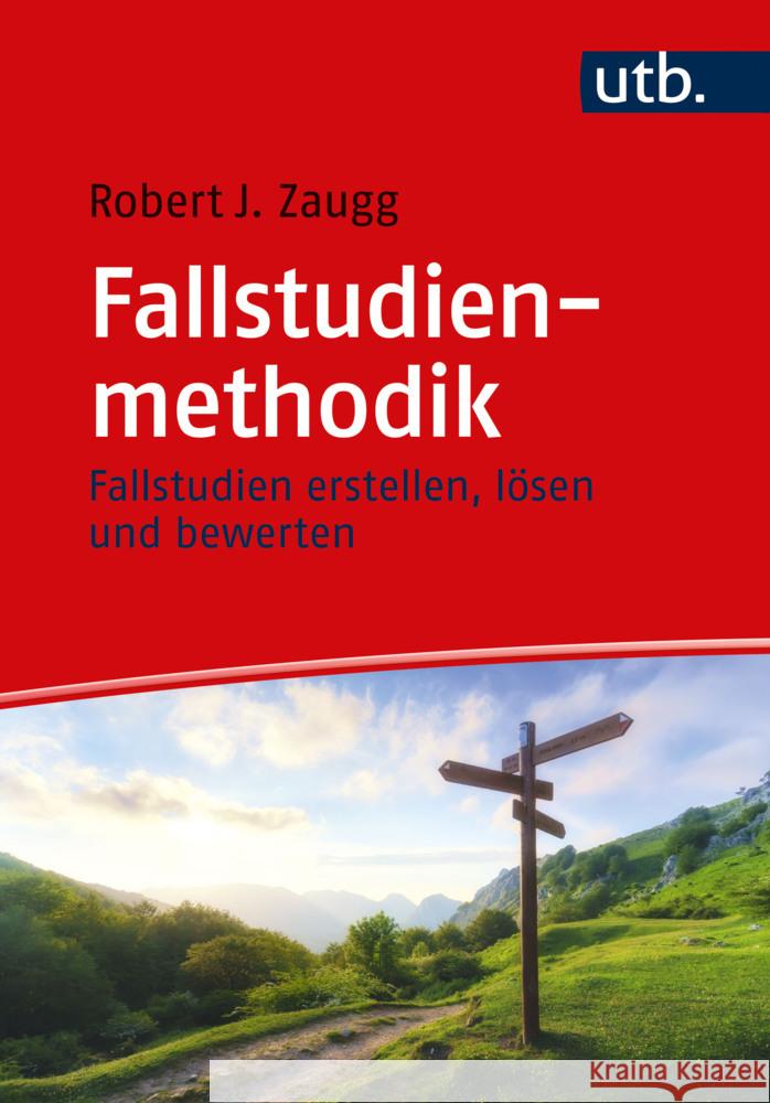 Fallstudienmethodik Zaugg, Robert J. 9783825261474 Haupt