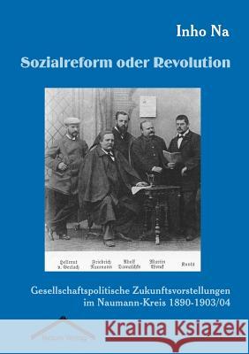 Sozialreform oder Revolution Na, Inho 9783828885622 Tectum - Der Wissenschaftsverlag