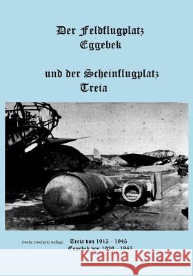 Der Feldflugplatz Eggebek Karl-Heinz K Peter Petersen 9783831141524 Books on Demand