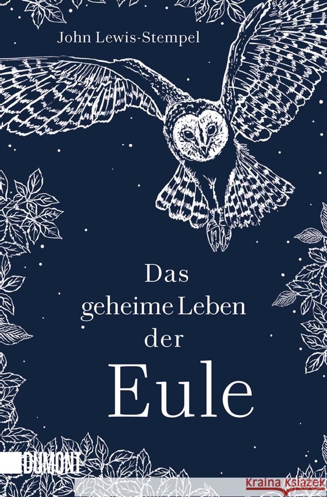 Das geheime Leben der Eule Lewis-Stempel, John 9783832167110