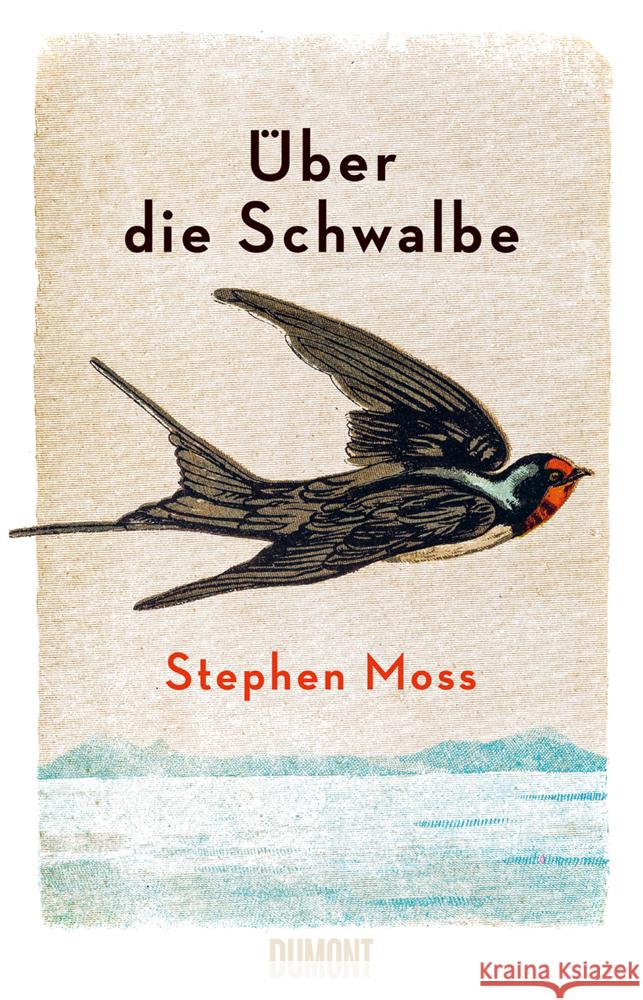 Über die Schwalbe Moss, Stephen 9783832180058