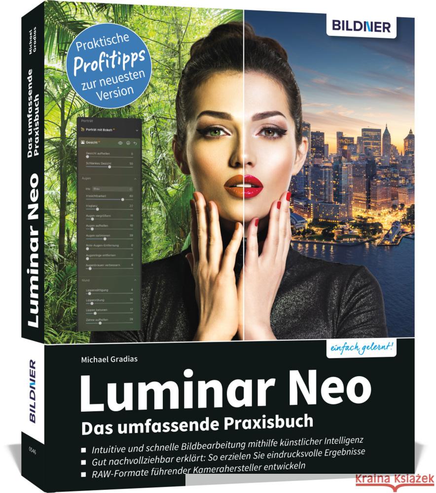 Luminar Neo - Das umfassende Praxishandbuch Gradias, Michael 9783832805227 BILDNER Verlag