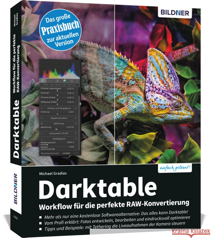 Darktable - Workflow für die perfekte RAW-Konvertierung Gradias, Michael 9783832805388 BILDNER Verlag
