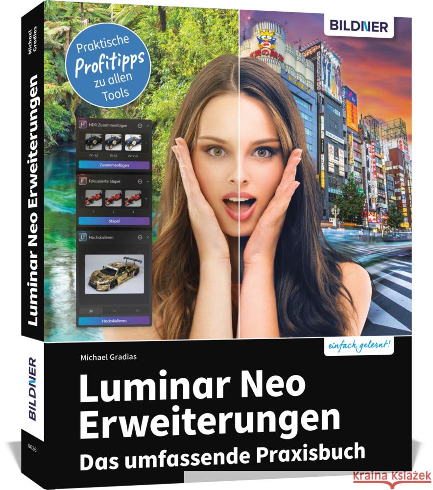 Luminar Neo Erweiterungen - Das umfassende Praxisbuch! Gradias, Michael 9783832806217 BILDNER Verlag