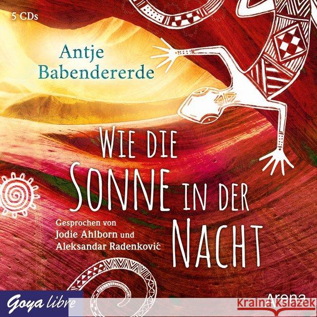 Wie die Sonne in der Nacht, 5 Audio-CDs : CD Standard Audio Format, Lesung Babendererde, Antje 9783833738579 Jumbo Neue Medien