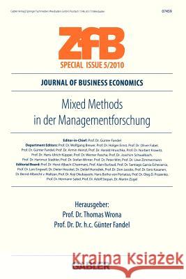 Mixed Methods in Der Managementforschung Wrona, Thomas Fandel, Günter  9783834925213 Gabler