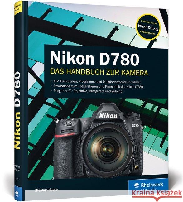 Nikon D780 : Ihre Kamera im Praxiseinsatz Haase, Stephan 9783836277198 Rheinwerk Verlag