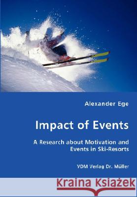 Impact of Events Alexander Ege 9783836435352 VDM VERLAG DR. MUELLER E.K.