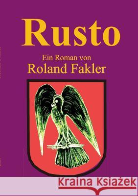 Rusto Fakler, Roland 9783837002713 Books on Demand