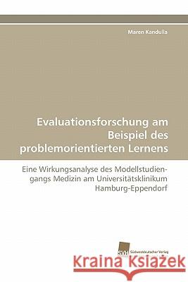 Evaluationsforschung Am Beispiel Des Problemorientierten Lernens Maren Kandulla 9783838124445 Suedwestdeutscher Verlag Fuer Hochschulschrif