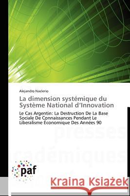 La Dimension Systémique Du Système National D Innovation Naclerio-A 9783838172507 Presses Acad Miques Francophones