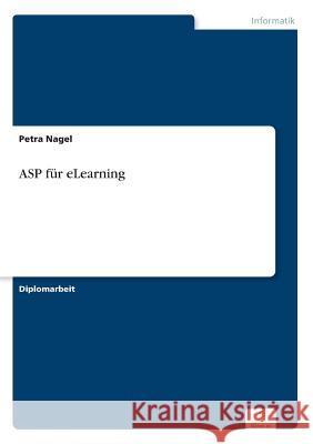 ASP für eLearning Nagel, Petra 9783838628424 Diplom.de