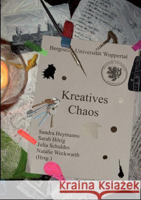 Kreatives Chaos Julia Schuldes Sandra Heymanns Sarah H 9783839140604 Books on Demand