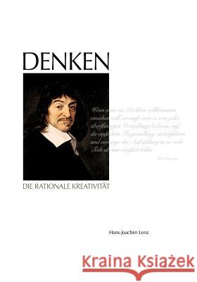 DENKEN - Die rationale Kreativität Lenz, Hans-Joachim 9783839176030 Books on Demand