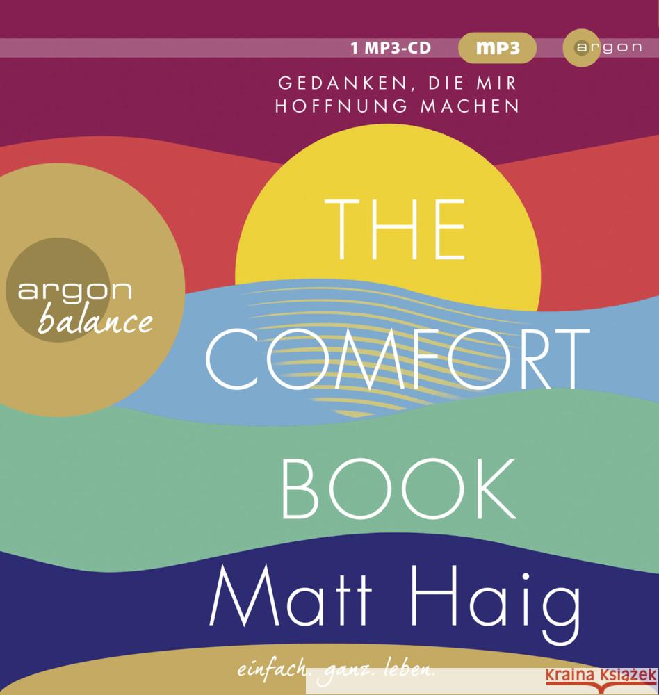 The Comfort Book - Gedanken, die mir Hoffnung machen, 1 Audio-CD, 1 MP3 Haig, Matt 9783839882290