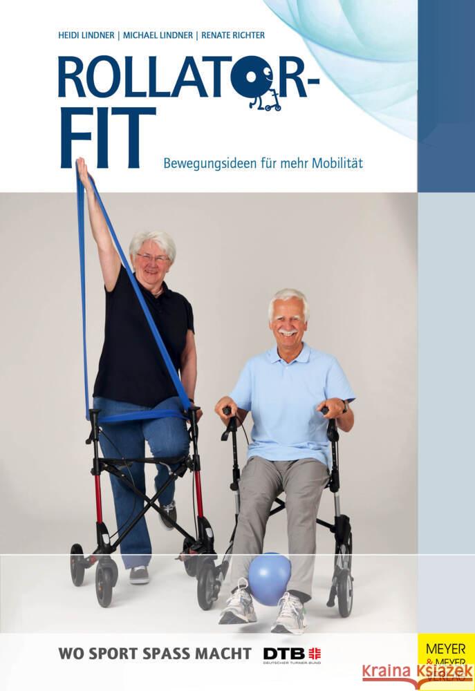 Rollator-Fit Lindner, Heidi, Lindner, Michael, Richter, Renate 9783840378447