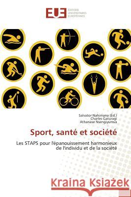 Sport, santé et société Nahimana Salvator 9783841668417 Editions Universitaires Europeennes