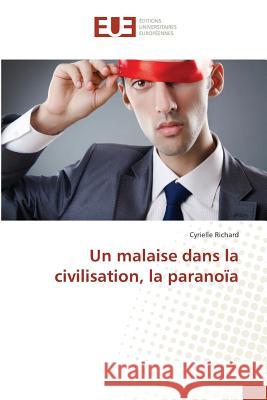 Un Malaise Dans La Civilisation, La Paranoïa Richard-C 9783841678096