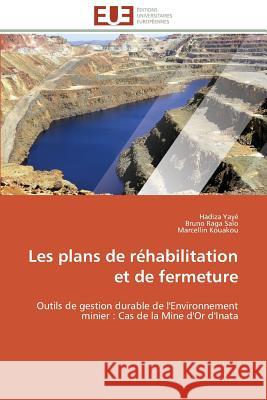 Les Plans de Réhabilitation Et de Fermeture Collectif 9783841784438 Editions Universitaires Europeennes