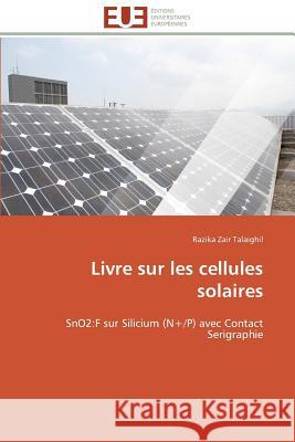 Livre Sur Les Cellules Solaires Talaighil-R 9783841784971 Editions Universitaires Europeennes