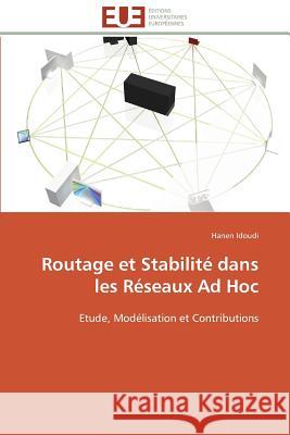 Routage Et Stabilité Dans Les Réseaux Ad Hoc Idoudi-H 9783841785503 Editions Universitaires Europeennes