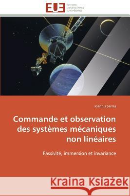 Commande Et Observation Des Systèmes Mécaniques Non Linéaires Sarras-I 9783841794833 Editions Universitaires Europeennes