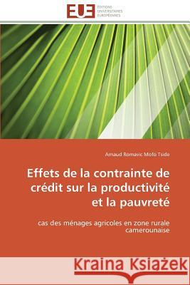 Effets de la Contrainte de Crédit Sur La Productivité Et La Pauvreté Tside-A 9783841794857 Editions Universitaires Europeennes