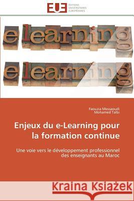 Enjeux Du E-Learning Pour La Formation Continue Collectif 9783841794932 Editions Universitaires Europeennes
