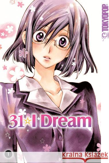 31 I Dream. Bd.1 Tanemura, Arina 9783842011793