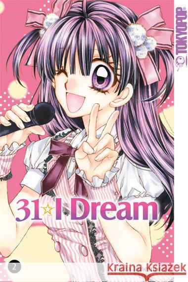 31 I Dream. Bd.2 Tanemura, Arina 9783842014701