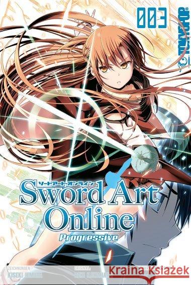 Sword Art Online - Progressive. Bd.3 Kawahara, Reki; Himura, Kiseki; Abec 9783842024137