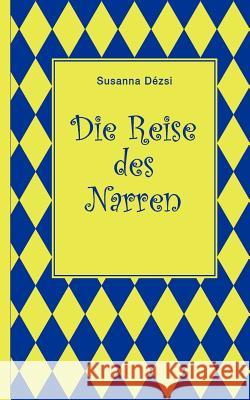 Die Reise des Narren Susanna D 9783842378223
