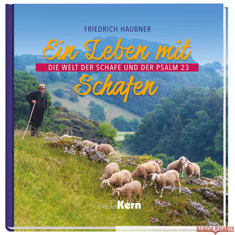 Ein Leben mit Schafen Haubner, Friedrich 9783842935822 mediaKern