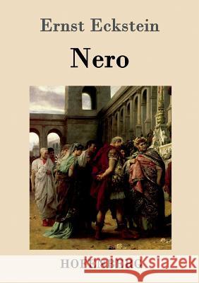 Nero: Roman Ernst Eckstein 9783843014601